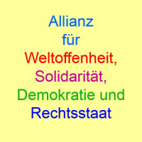 Allianz für Weltoffenheit, Solidarität, Demokratie und Rechtsstaat - gegen Intoleranz, Menschenfeindlichkeit und Gewalt
