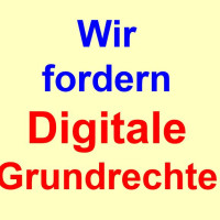 Wir fordern Digitale Grundrechte