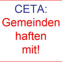 Unfair-Handelsabkommen CETA: Länder und Gemeinden haften mit